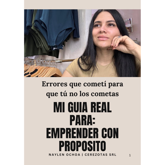 Mi guía real para emprender con propósito - por Naylen Ochoa
